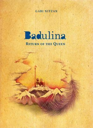 Badulina: Return Of The Queen by Atar Hadari, Gabi Nitzan