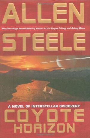 Coyote Horizon by Allen M. Steele