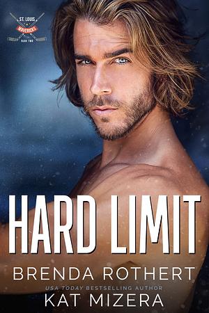 Hard Limit by Brenda Rothert, Kat Mizera