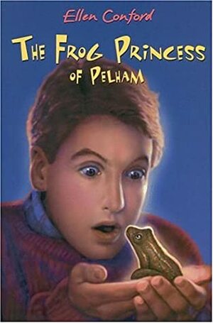 The Frog Princess of Pelham by Ellen Conford