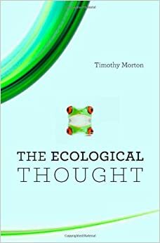 El pensamiento ecológico by Timothy Morton