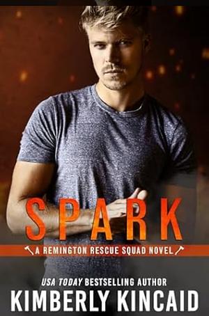Spark by Kimberly Kincaid