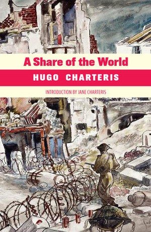A Share of the World by Jane Charteris, Hugo Charteris