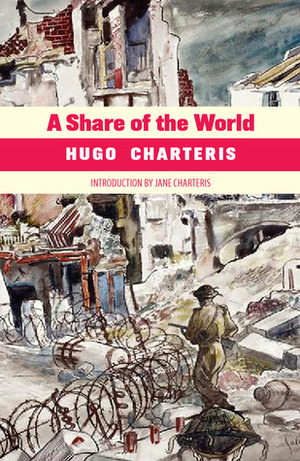 A Share of the World by Hugo Charteris, Jane Charteris