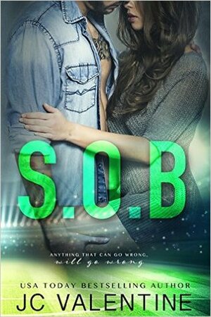 S.O.B. by J.C. Valentine