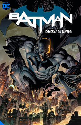 Batman Vol. 3: Ghost Stories by James Tynion IV