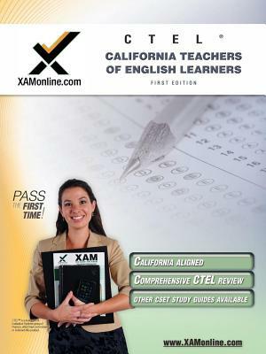 Ctel California Teacher of English Learners by Sharon A. Wynne
