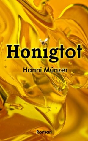 Honigtot by Hanni Münzer