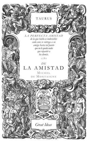 De la amistad by Michel de Montaigne