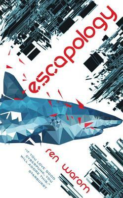 Escapology by Ren Warom