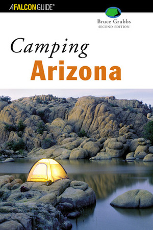 Camping Arizona, 2nd by Bruce Grubbs