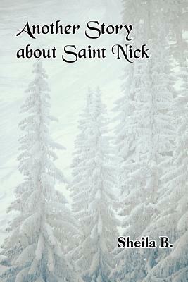 Another Story about Saint Nick by Sheila B.