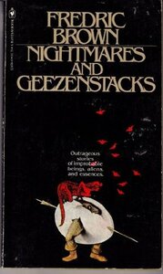 Nightmares And Geezenstacks by Fredric Brown