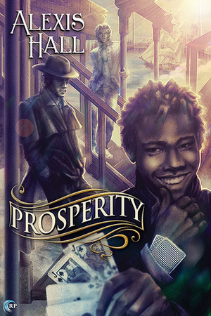 Prosperity by Alexis Hall
