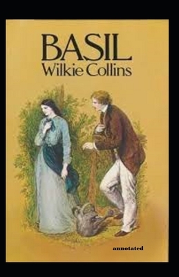 Basil annotated by Wilkie Collins