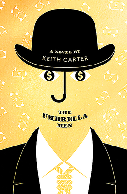 The Umbrella Men by Keith Carter
