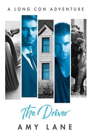 The Driver by Amy Lane
