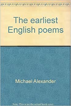 The Earliest English Poems: A Bilingual Edition by 