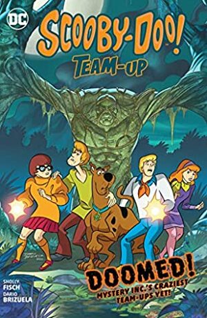 Scooby-Doo Team-Up (2013-): Doomed!\xa0 by Sholly Fisch, Darío Brizuela