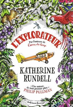 L'Explorateur by Katherine Rundell
