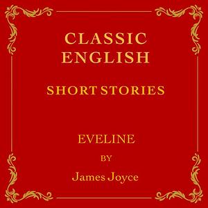 Eveline by James Joyce