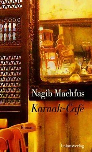 Karnak-Café by Naguib Mahfouz