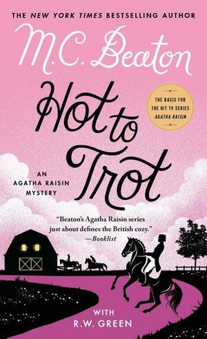 Hot to Trot by M.C. Beaton