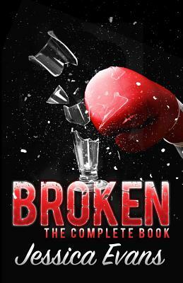 Broken: A Stepbrother Romance by Jessica Evans