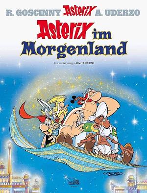 Asterix im Morgenland by Albert Uderzo