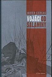 Vojáci od Salaminy by Javier Cercas