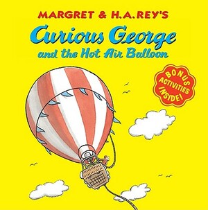 Curious George and the Hot Air Balloon (Canceled) by Margret Rey, H.A. Rey