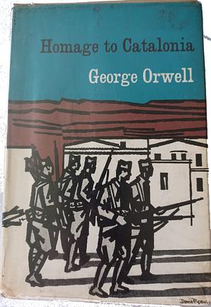 Homage to Catalonia by George Orwell