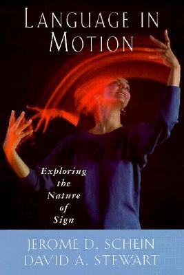 Language in Motion by David Stewart, Jerome D. Schein