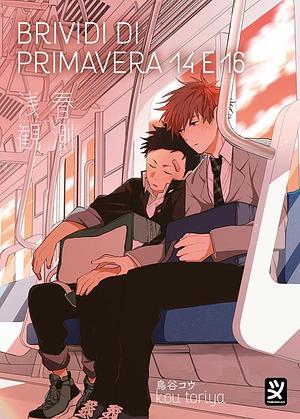 Brividi di Primavera 14 e 16 by Toriya Kou