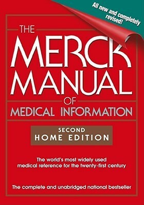 The Merck Manual of Medical Information by Mark H. Beers