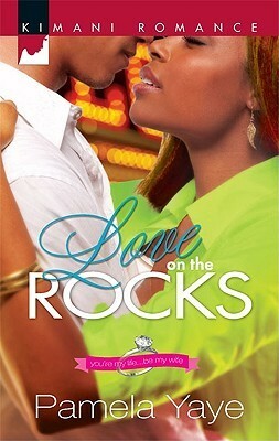 Love on the Rocks by Pamela Yaye