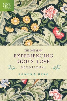 The One Year Experiencing God's Love Devotional by Sandra Byrd