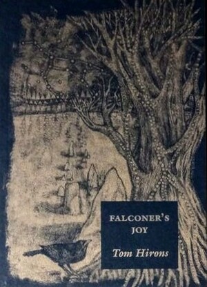 Falconer's Joy by Tom Hirons