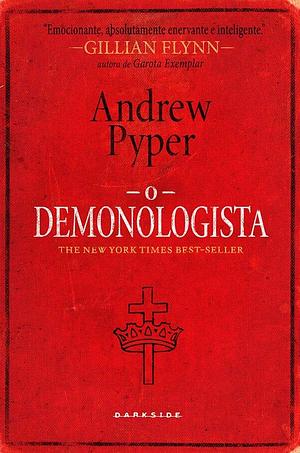 O Demonologista by Andrew Pyper