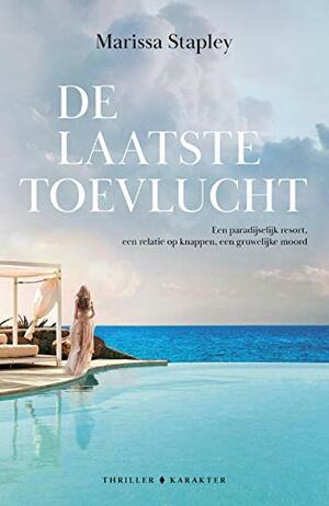 De laatste toevlucht by Marissa Stapley