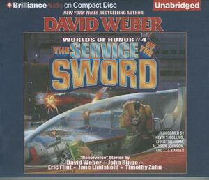 The Service of the Sword by Timothy Zahn, David Weber, Jane Lindskold