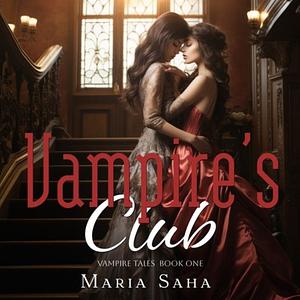 Vampire Club by Maria Saha