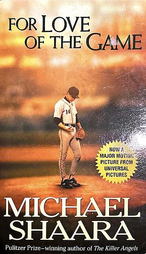 For Love of the Game by Michael Shaara