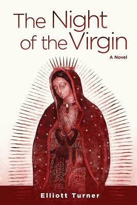The Night of the Virgin by Elliott Turner