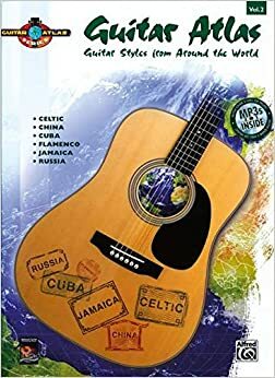 Guitar Atlas, Vol. 2: Guitar Styles from Around the World With MP3 by Alfred A. Knopf Publishing Company