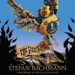 The Peculiar by Stefan Bachmann