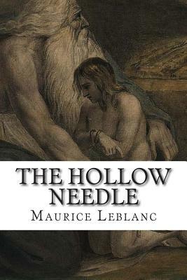 The Hollow Needle by Maurice Leblanc