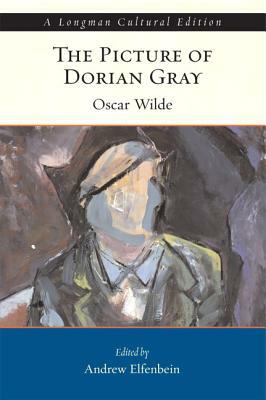 The Picture of Dorian Gray by Andrew Elfenbein, Oscar Wilde