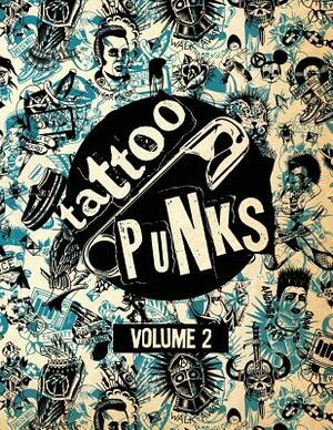 Tattoo Punks: Volume Two by Joshua Howard