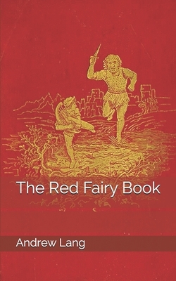 The Red Fairy Book by Andrew Lang